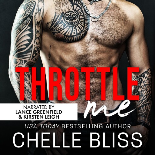 Throttle Me, Chelle Bliss
