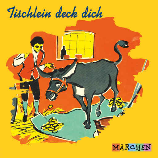 Tischlein deck dich, Jakob Ludwig Karl Grimm