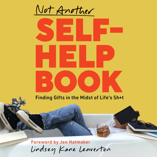 Not Another Self-Help Book, Lindsey Kane Leaverton
