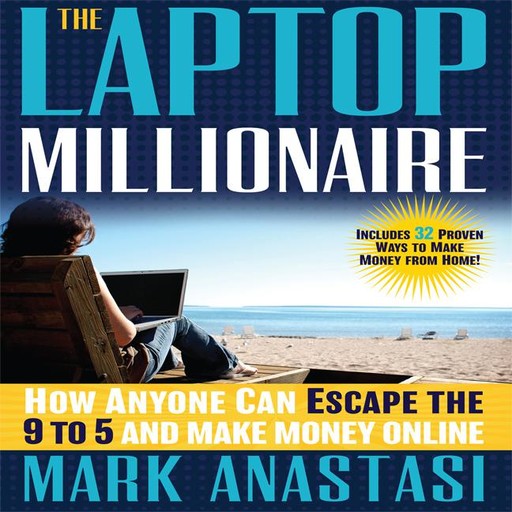 The Laptop Millionaire, Mark Anastasi