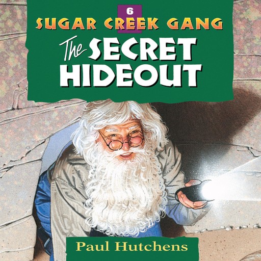 The Secret Hideout, Paul Hutchens