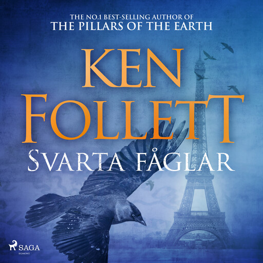 Svarta fåglar, Ken Follett