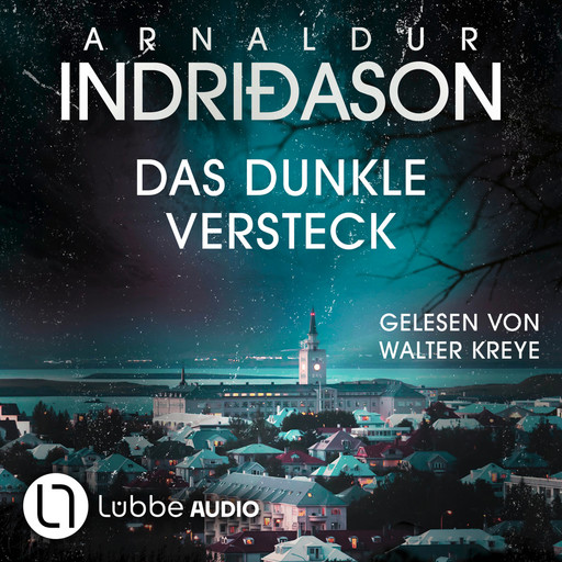 Das dunkle Versteck - Kommissar Konrad, Teil 5 (Ungekürzt), Arnaldur Indriðason