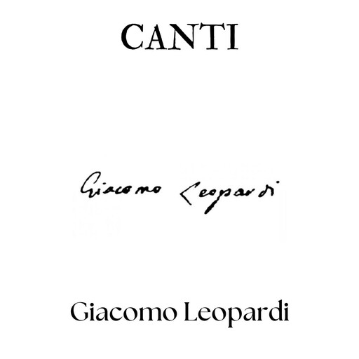 Canti, Giacomo Leopardi