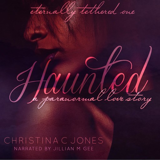 Haunted, Christina Jones
