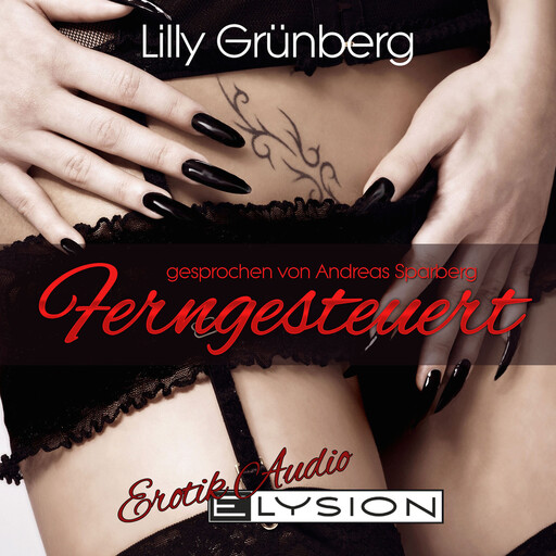 Ferngesteuert, Lilly Grünberg