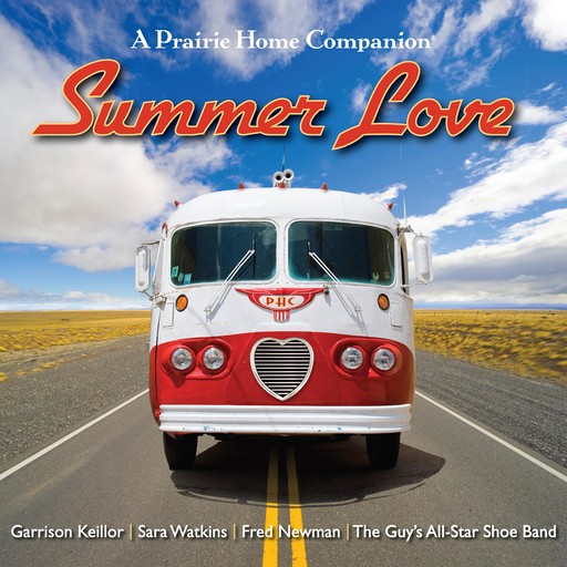Summer Love, Garrison Keillor, Ensemble Cast