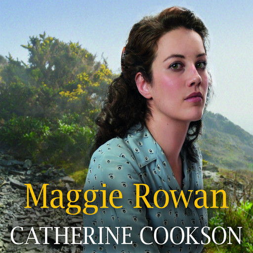 Maggie Rowan, Catherine Cookson