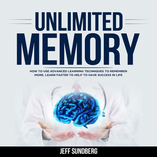 UNLIMITED MEMORY, Jeff Sundberg