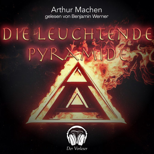 Die leuchtende Pyramide, Arthur Machen