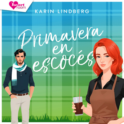 Primavera en escocés - Pasión en Lago Ness, episodio 3 (Versión íntegra), Karin Lindberg