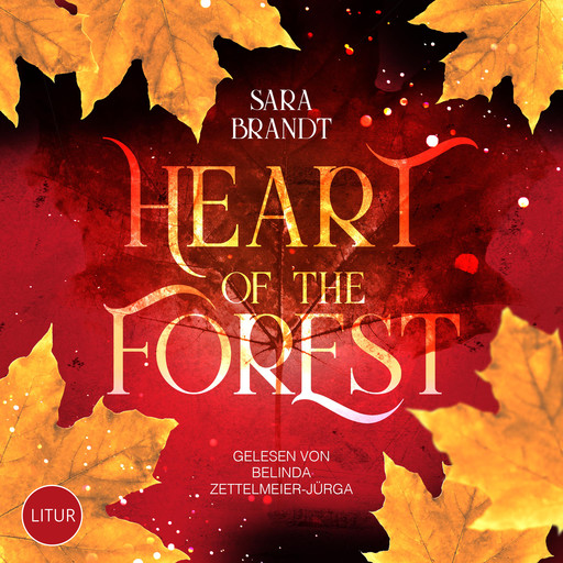 Heart of the forest, Sara Brandt