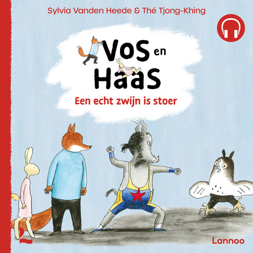 Vos en Haas - Een echt zwijn is stoer, Sylvia Vanden Heede