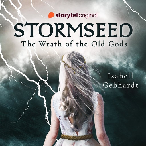 Stormseed: The Wrath of the Old Gods, Isabell Gebhardt