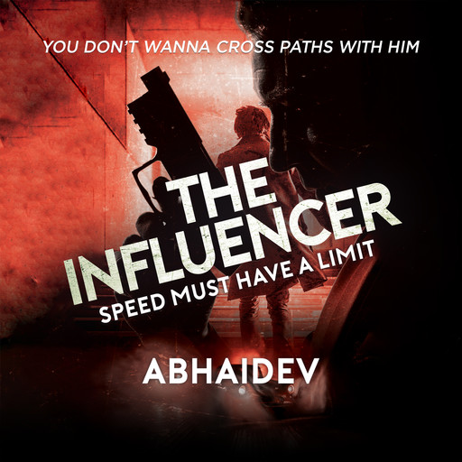 The Influencer, Abhaidev