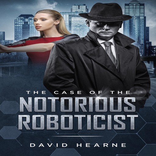 The Case of the Notorious Roboticist, David Hearne