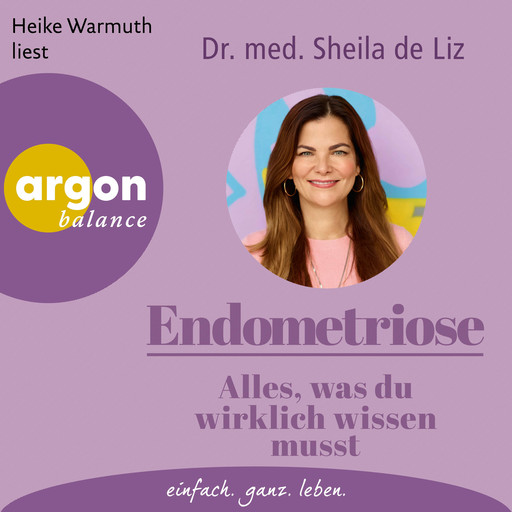 Endometriose - Alles, was du wirklich wissen musst (Ungekürzte Lesung), Sheila de Liz