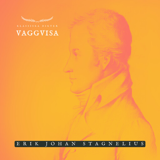 Vaggvisa, Erik Johan Stagnelius