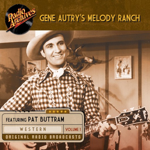 Gene Autry's Melody Ranch, Volume 1, CBS Radio