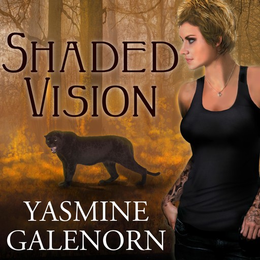 Shaded Vision, Yasmine Galenorn
