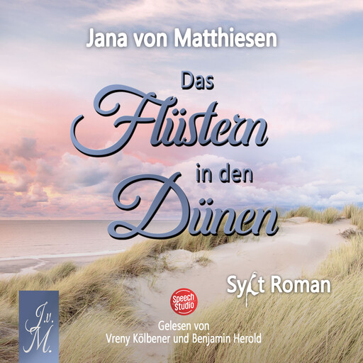 Das Flüstern in den Dünen, Jana von Matthiesen