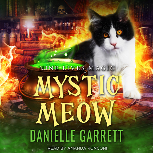 Mystic Meow, Danielle Garrett