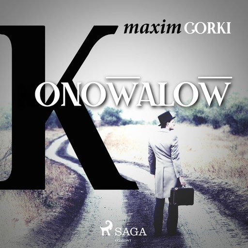 Konowalow (Ungekürzt), Gorki Maxim