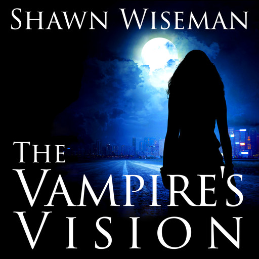 The Vampire's Vision, Shawn Wiseman