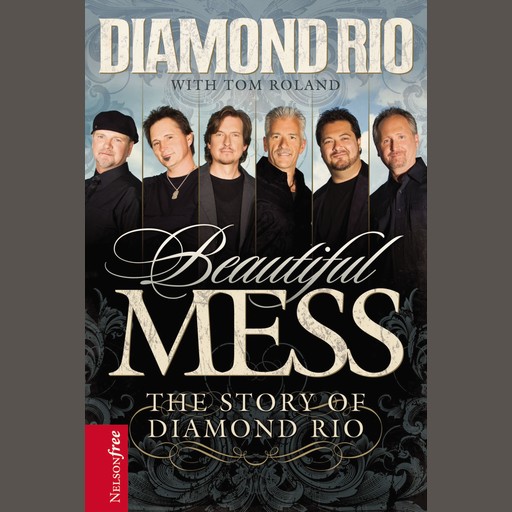 Beautiful Mess, Diamond Rio