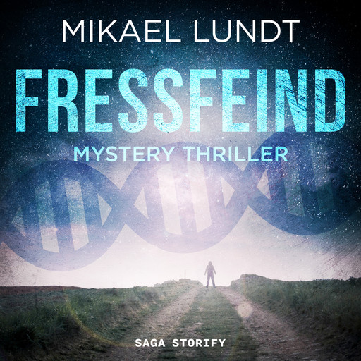 Fressfeind: Mystery Thriller (Hausmanns krude Fälle 1), Mikael Lundt