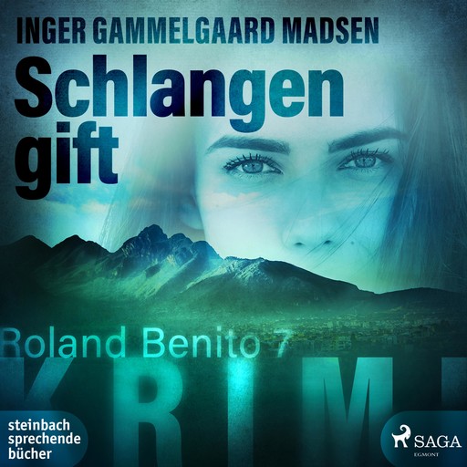 Schlangengift - Roland Benito-Krimi 7, Inger Gammelgaard Madsen