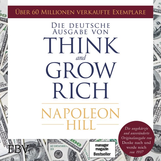 Think and Grow Rich – Deutsche Ausgabe, Napoleon Hill