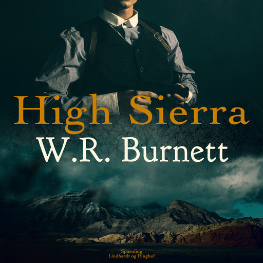 High Sierra, W.R. Burnett