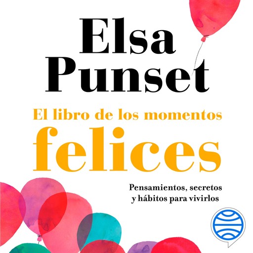 El libro de los momentos felices, Elsa Punset