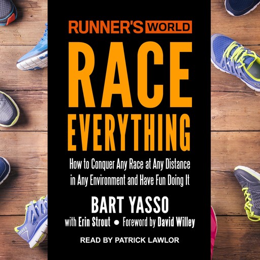 Runner's World Race Everything, Bart Yasso
