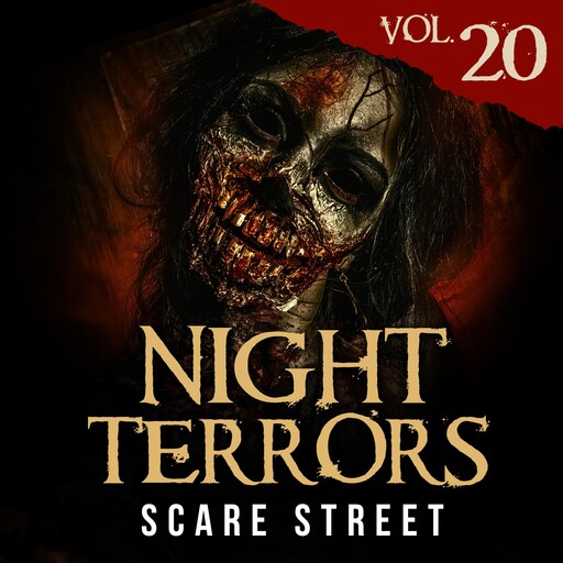 Night Terrors Vol. 20, Jill Hand, Bradley Walker, Scare Street, Ron Ripley, Justin Boote, J. Herrera Kamin, Matt Bliss, Ellen Forder Condon, Luke Foster, Alyson Hasson, Cooper O'Connor, Ian E. Gonzales, Jacob Steven Mohr, Jen Mierisch, Kandi Ritton, Nick Efstathiou