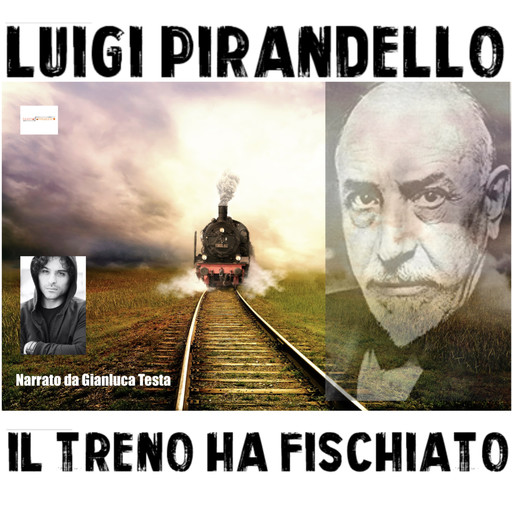 Il treno ha fischiato, Luigi Pirandello