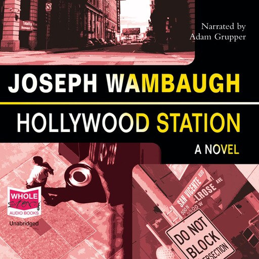 Hollywood Station, Joseph Wambaugh