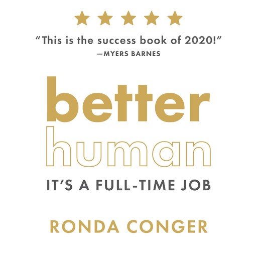 Better Human, Ronda Conger