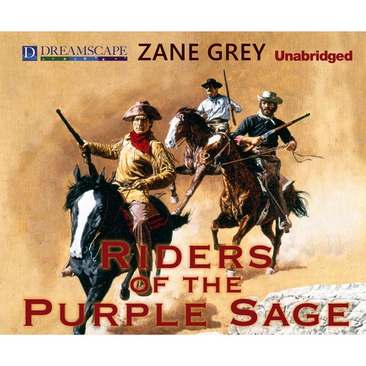 Riders of the Purple Sage - Riders of the Purple Sage 1 (Unabridged), Zane Grey