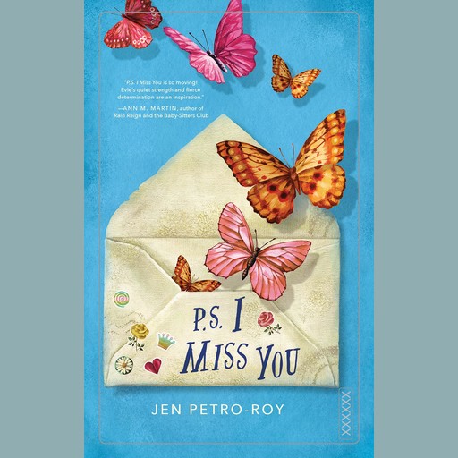 P.S. I Miss You, Jen Petro-Roy