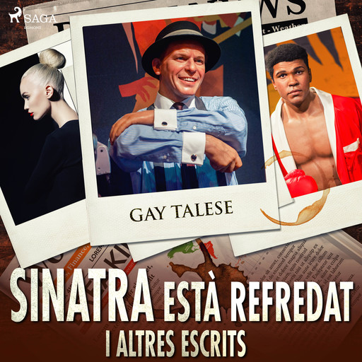Sinatra està refredat i altres escrits, Gaty Talese