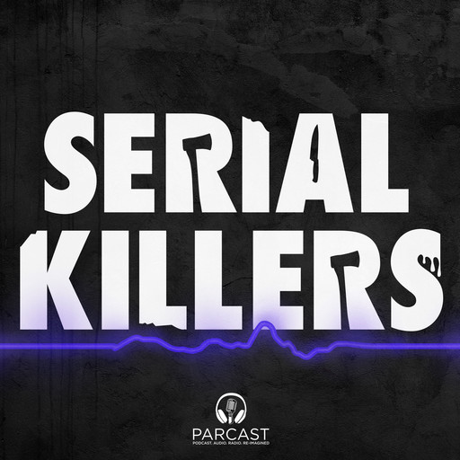 “The Campus Killer” Pt. 2: Ted Bundy, Parcast Network