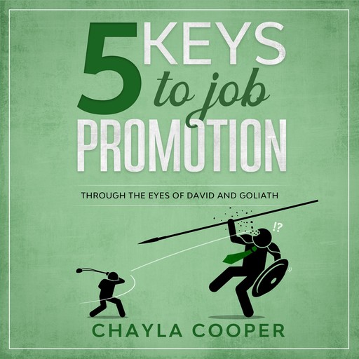 5 Keys To Job Promotion, Chayla Cooper