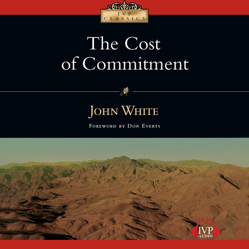 The Cost of Commitment, John White