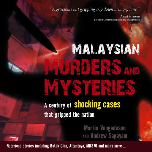 Malaysian Murders and Mysteries, Andrew Sagayam, Martin Vengadesan