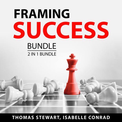 Framing Success Bundle, 2 in 1 Bundle, Thomas Stewart, Isabelle Conrad