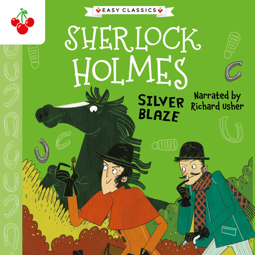 Silver Blaze (Easy Classics), Arthur Conan Doyle, Stephanie Baudet