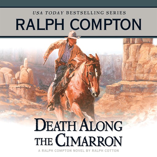 Death Along the Cimarron, Ralph Cotton, Ralph Compton