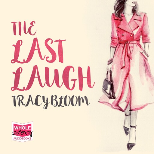 The Last Laugh, Tracy Bloom